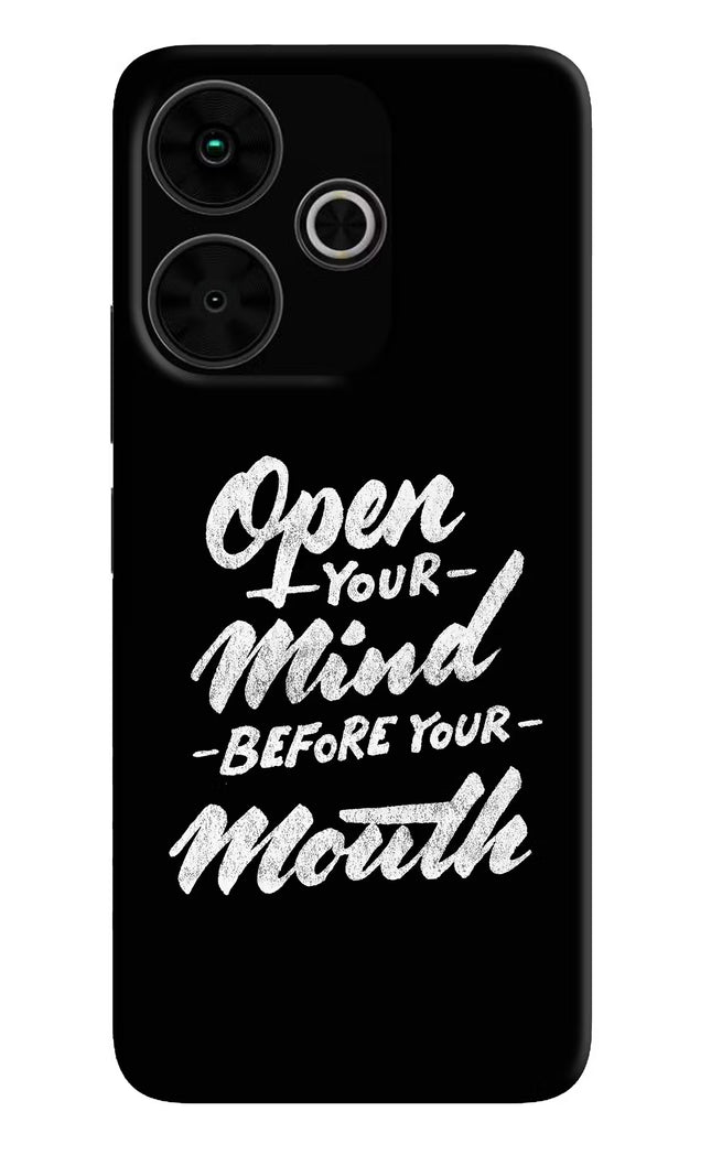 Open Your Mind Before Your Mouth Poco M6 Plus 5G Back Cover