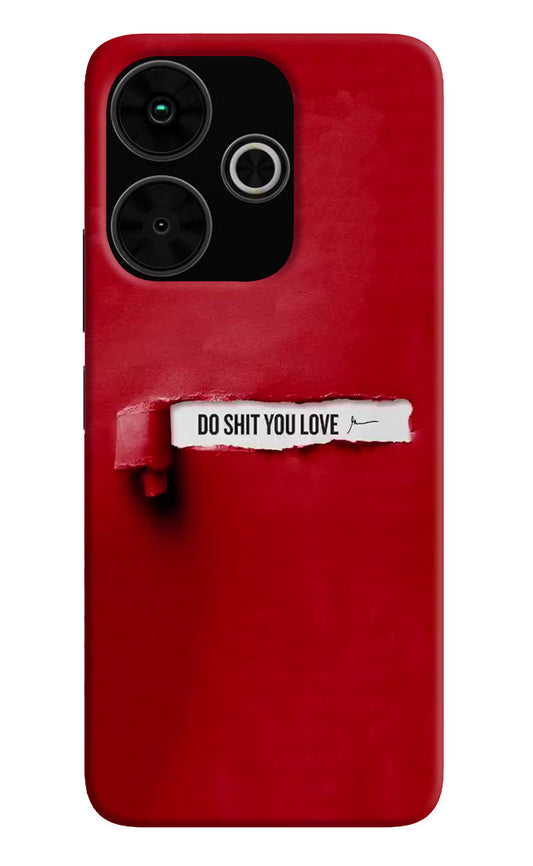 Do Shit You Love Poco M6 Plus 5G Back Cover