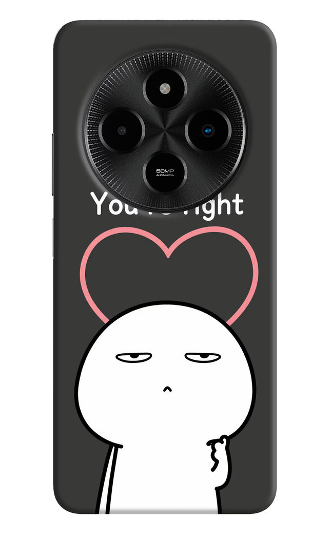 You're Right Poco M7 5G Hard Case Back Cover by Casekaro