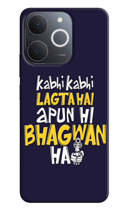 Kabhi Kabhi Lagta Hai Apun Hi Bhagwan Hai Realme Narzo 80 Lite 5G Back Cover