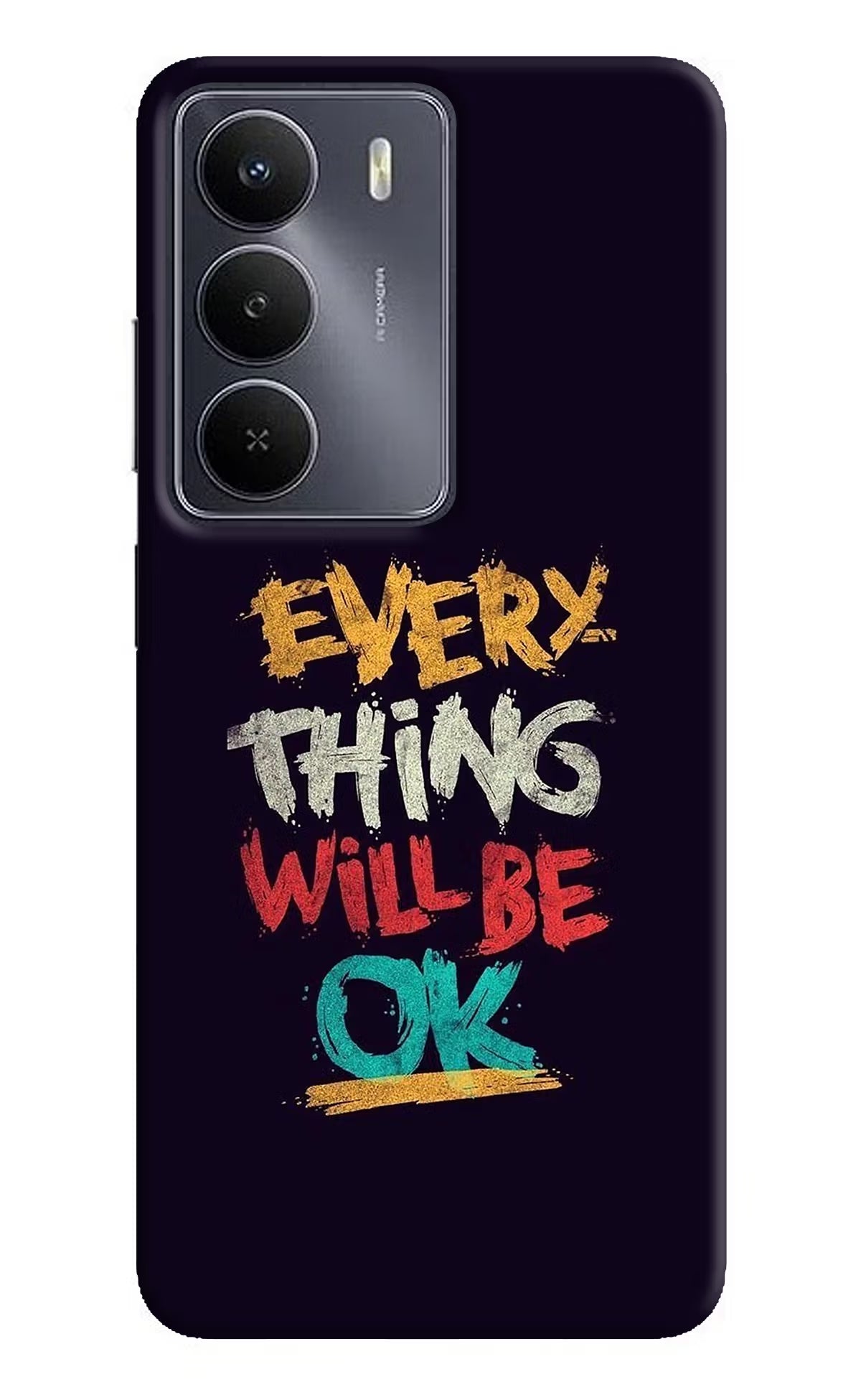 Everything Will Be Ok Realme Narzo 80 Lite 5G Hard Case Back Cover by Casekaro