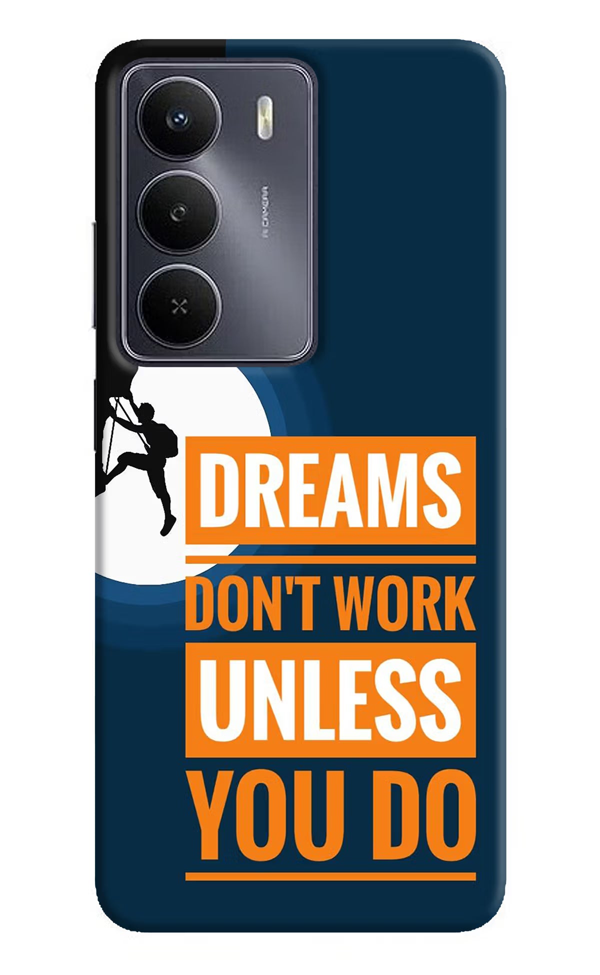 Dreams Don’T Work Unless You Do Realme Narzo 80 Lite 5G Hard Case Back Cover by Casekaro