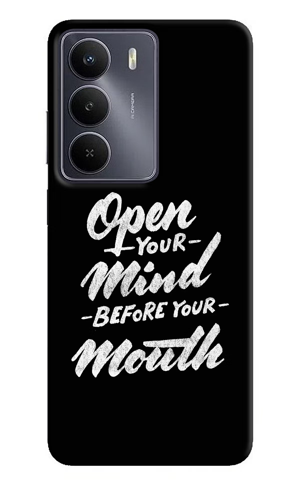 Open Your Mind Before Your Mouth Realme Narzo 80 Lite 5G Hard Case Back Cover by Casekaro