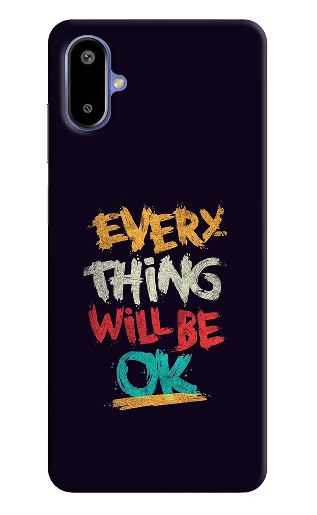 Everything Will Be Ok Samsung F06 5G Back Cover