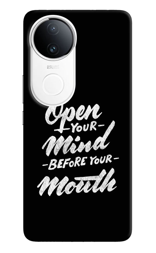 Open Your Mind Before Your Mouth Vivo T4R 5G Hard Case Back Cover by Casekaro