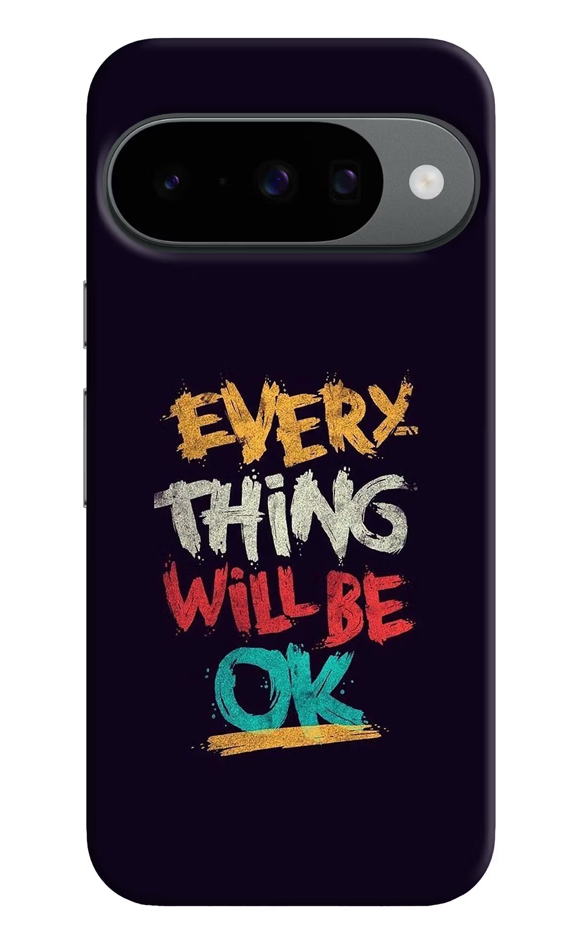 Everything Will Be Ok Google Pixel 10 Hard Case Back Cover by Casekaro