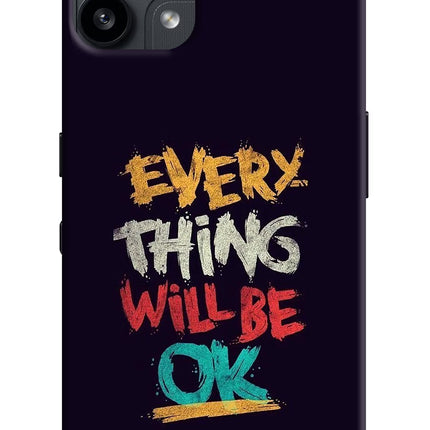 Everything Will Be Ok Nothing Phone 3A Lite Back Cover