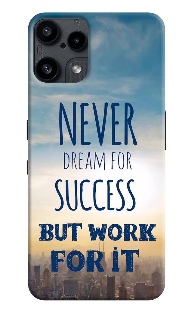 Never Dream For Success But Work For It Nothing Phone 3A Lite Back Cover