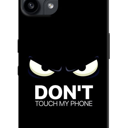 Don'T Touch My Phone Nothing Phone 3A Lite Back Cover