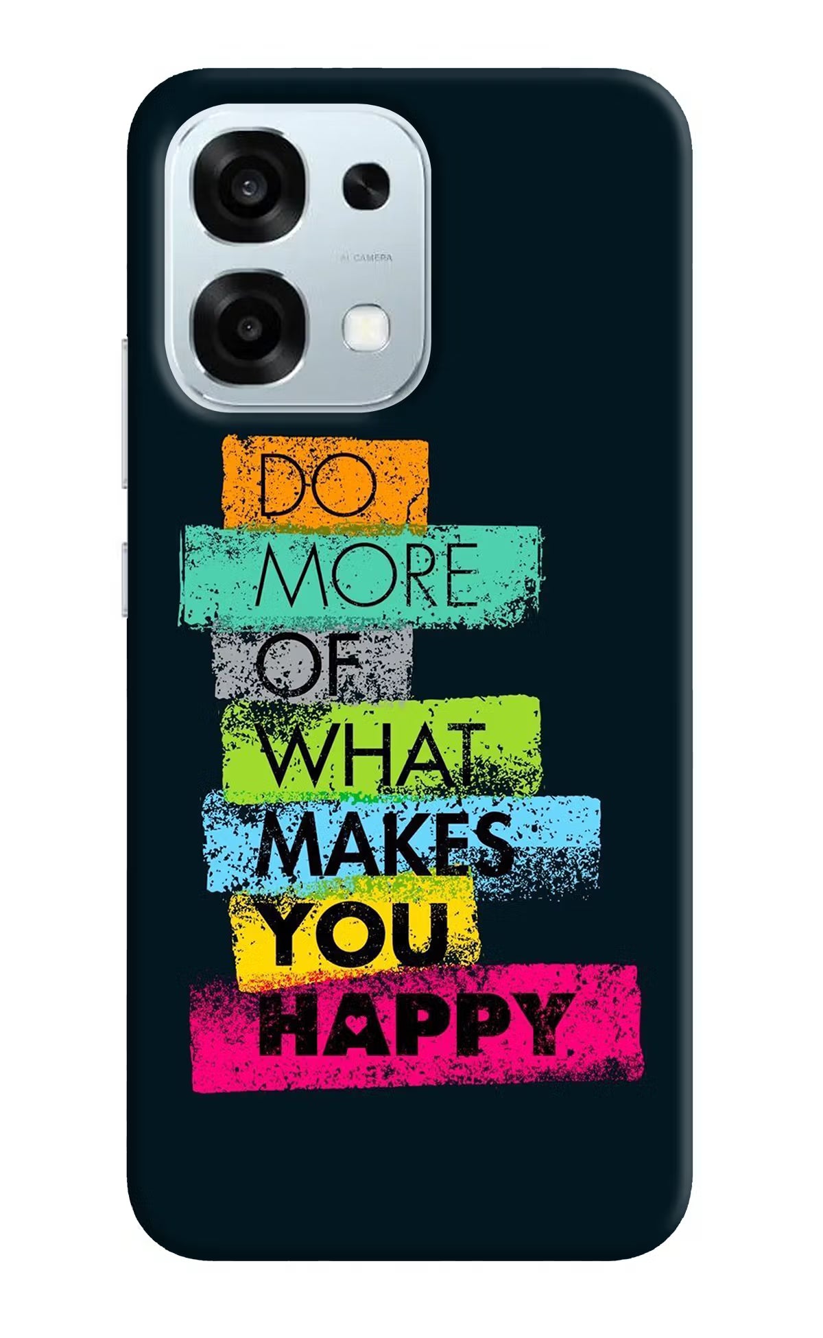 Do More Of What Makes You Happy Oppo F31 5G Hard Case Back Cover by Casekaro