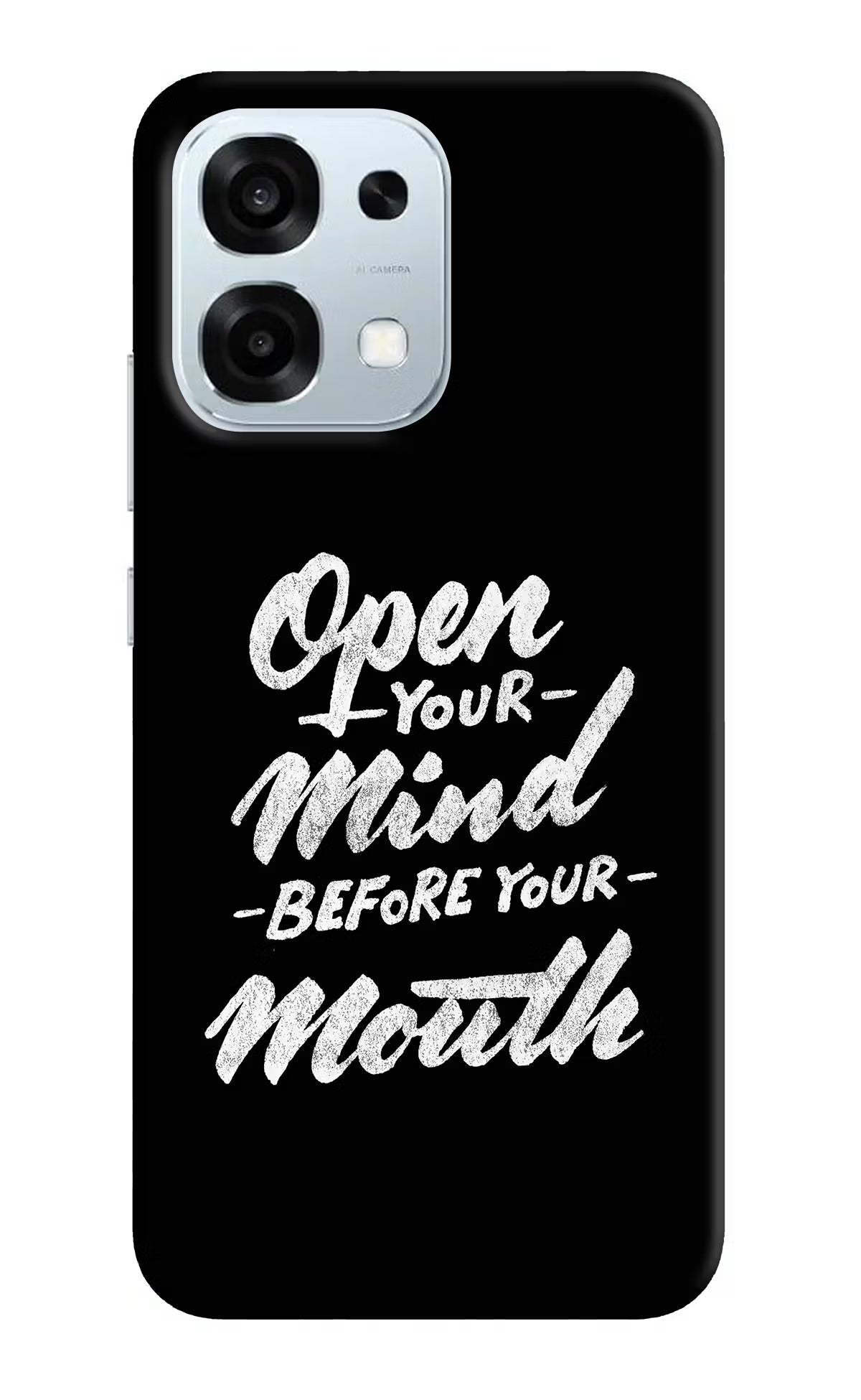 Open Your Mind Before Your Mouth Oppo F31 5G Hard Case Back Cover by Casekaro