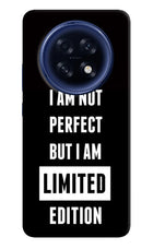 I Am Not Perfect But I Am Limited Edition Oppo F31 Pro Plus 5G Hard Case Back Cover by Casekaro
