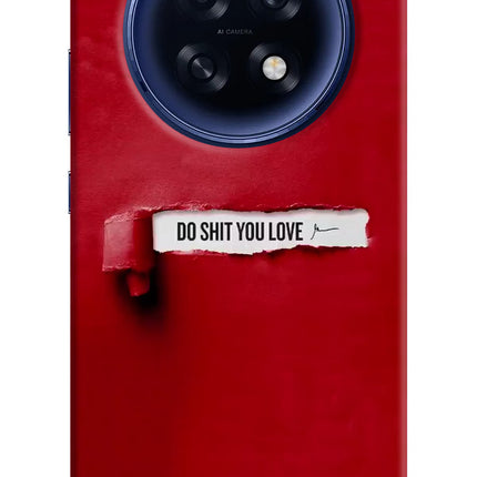 Do Shit You Love Oppo F31 Pro Plus 5G Hard Case Back Cover by Casekaro