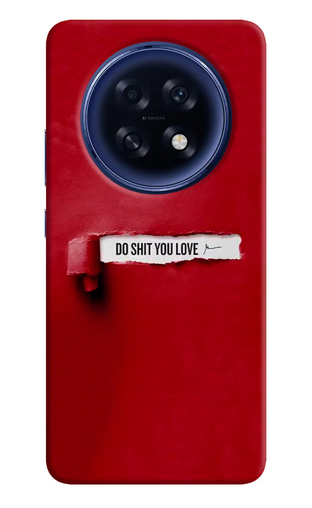 Do Shit You Love Oppo F31 Pro Plus 5G Hard Case Back Cover by Casekaro