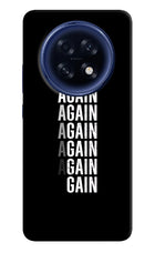 Again Again Gain Oppo F31 Pro Plus 5G Hard Case Back Cover by Casekaro