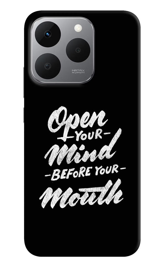 Open Your Mind Before Your Mouth Realme 15T 5G Back Cover