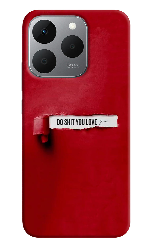 Do Shit You Love Realme 15T 5G Hard Case Back Cover by Casekaro