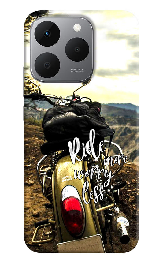 Ride More Worry Less Realme 15T 5G Back Cover