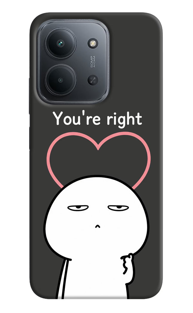 You're Right Redmi 15C 5G Hard Case Back Cover by Casekaro