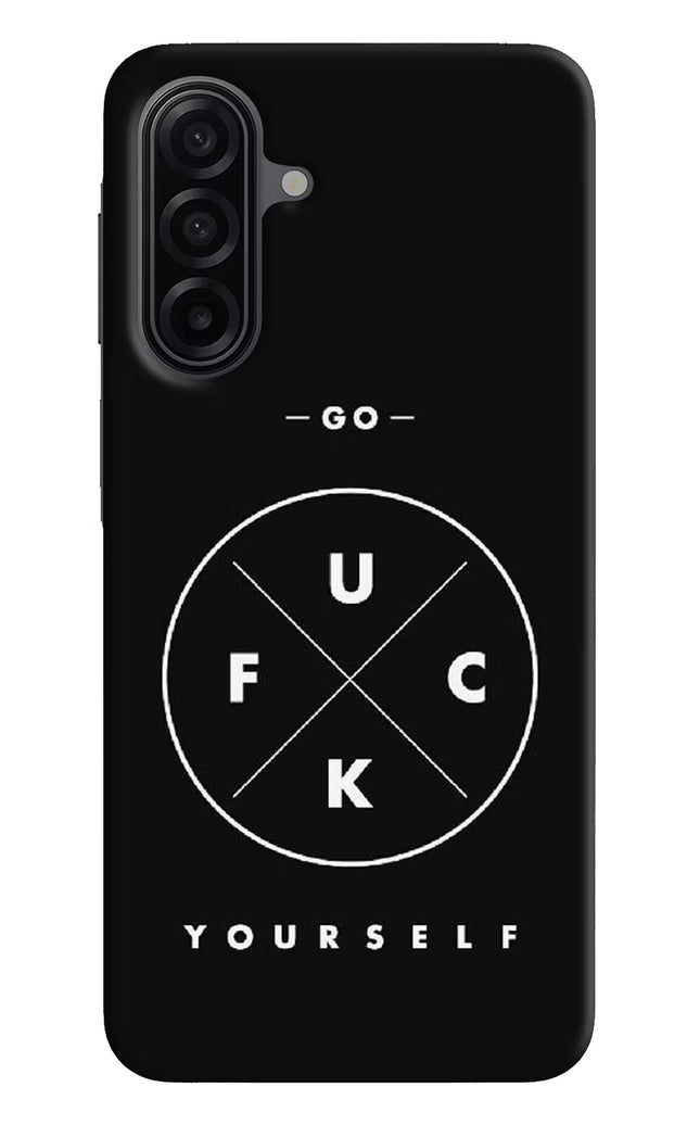 Go Fuck Yourself Samsung A17 5G Hard Case Back Cover by Casekaro