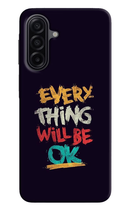 Everything Will Be Ok Samsung A17 5G Hard Case Back Cover by Casekaro