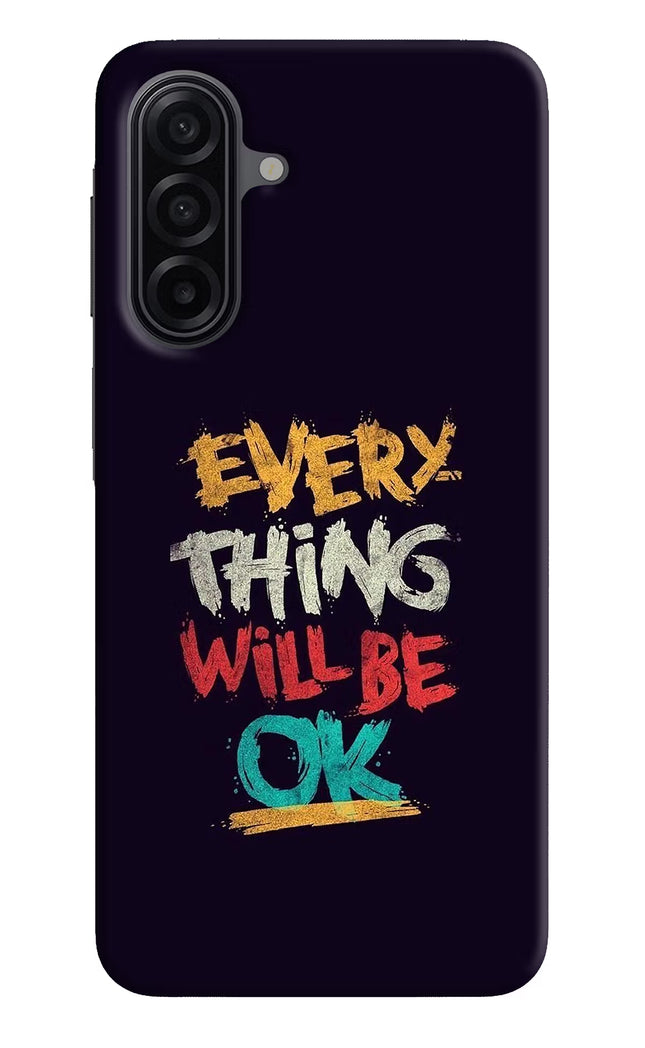 Everything Will Be Ok Samsung A17 5G Hard Case Back Cover by Casekaro