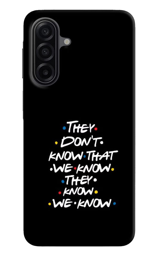 FRIENDS Dialogue Samsung A17 5G Hard Case Back Cover by Casekaro