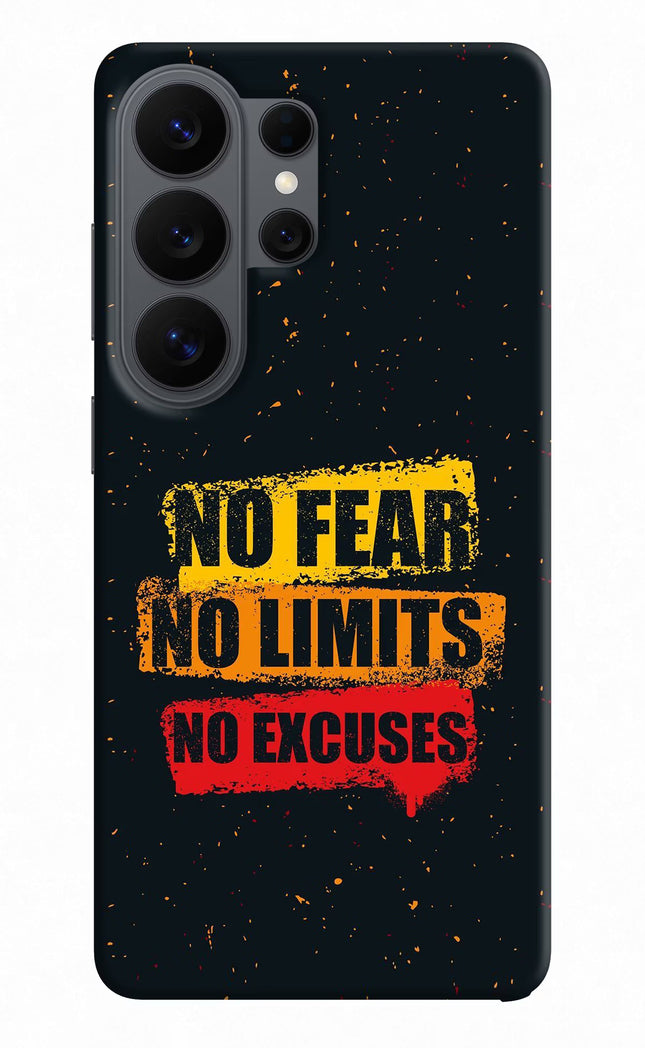 No Fear No Limits No Excuse Samsung S26 Ultra Back Cover