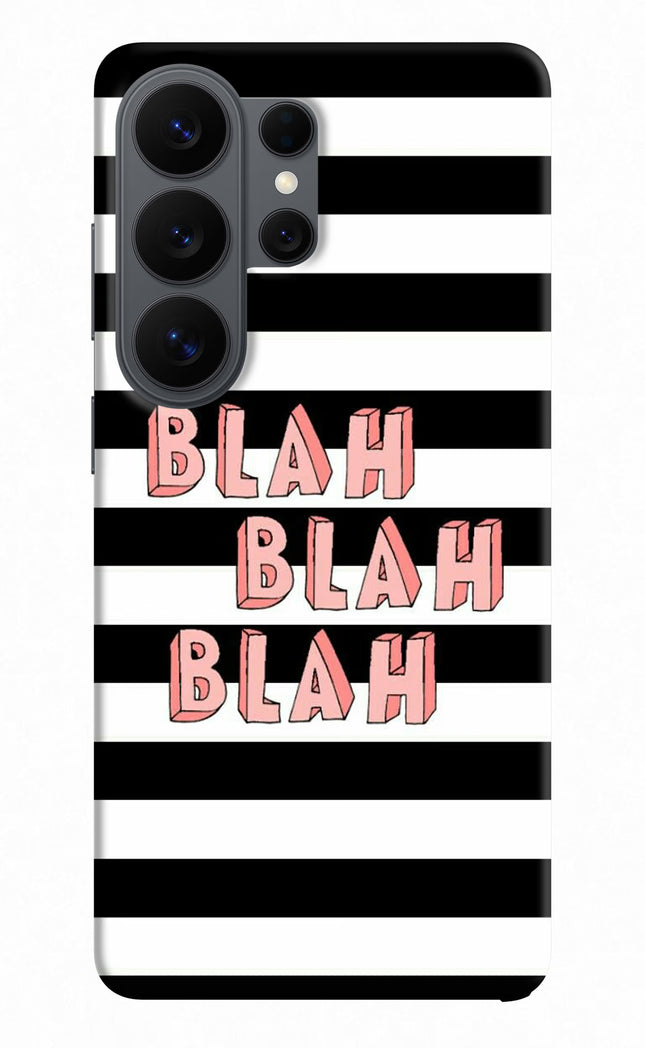 Blah Blah Blah Samsung S26 Ultra Hard Case Back Cover by Casekaro