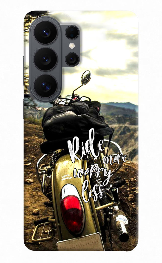Ride More Worry Less Samsung S26 Ultra Back Cover