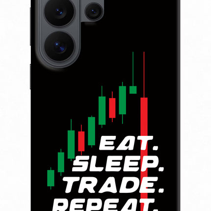 Eat Sleep Trade Repeat Samsung S26 Ultra Back Cover