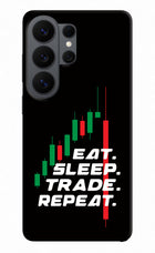 Eat Sleep Trade Repeat Samsung S26 Ultra Back Cover