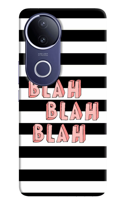Blah Blah Blah Vivo V50e 5G Hard Case Back Cover by Casekaro