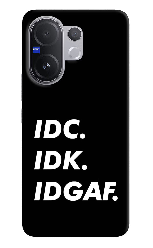 Idc Idk Idgaf Vivo V60 5G Hard Case Back Cover by Casekaro