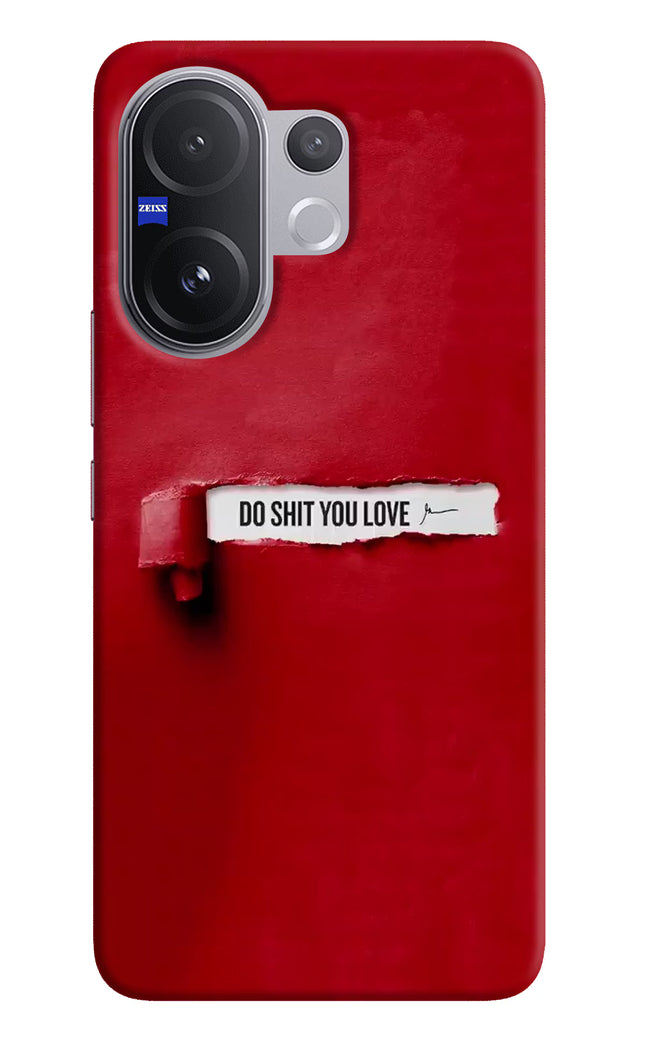 Do Shit You Love Vivo V60 5G Hard Case Back Cover by Casekaro