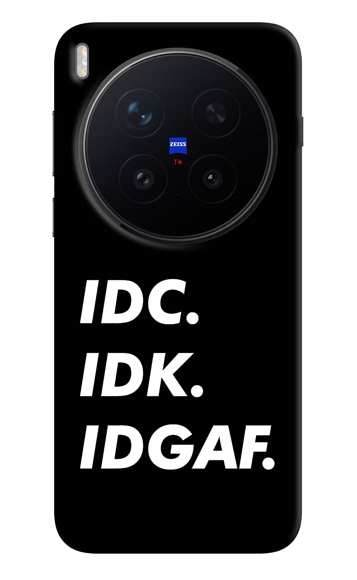 Idc Idk Idgaf Vivo X300 Pro Hard Case Back Cover by Casekaro