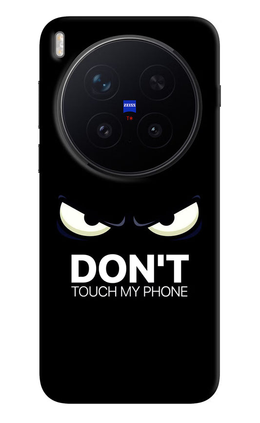 Don'T Touch My Phone Vivo X300 Pro Hard Case Back Cover by Casekaro
