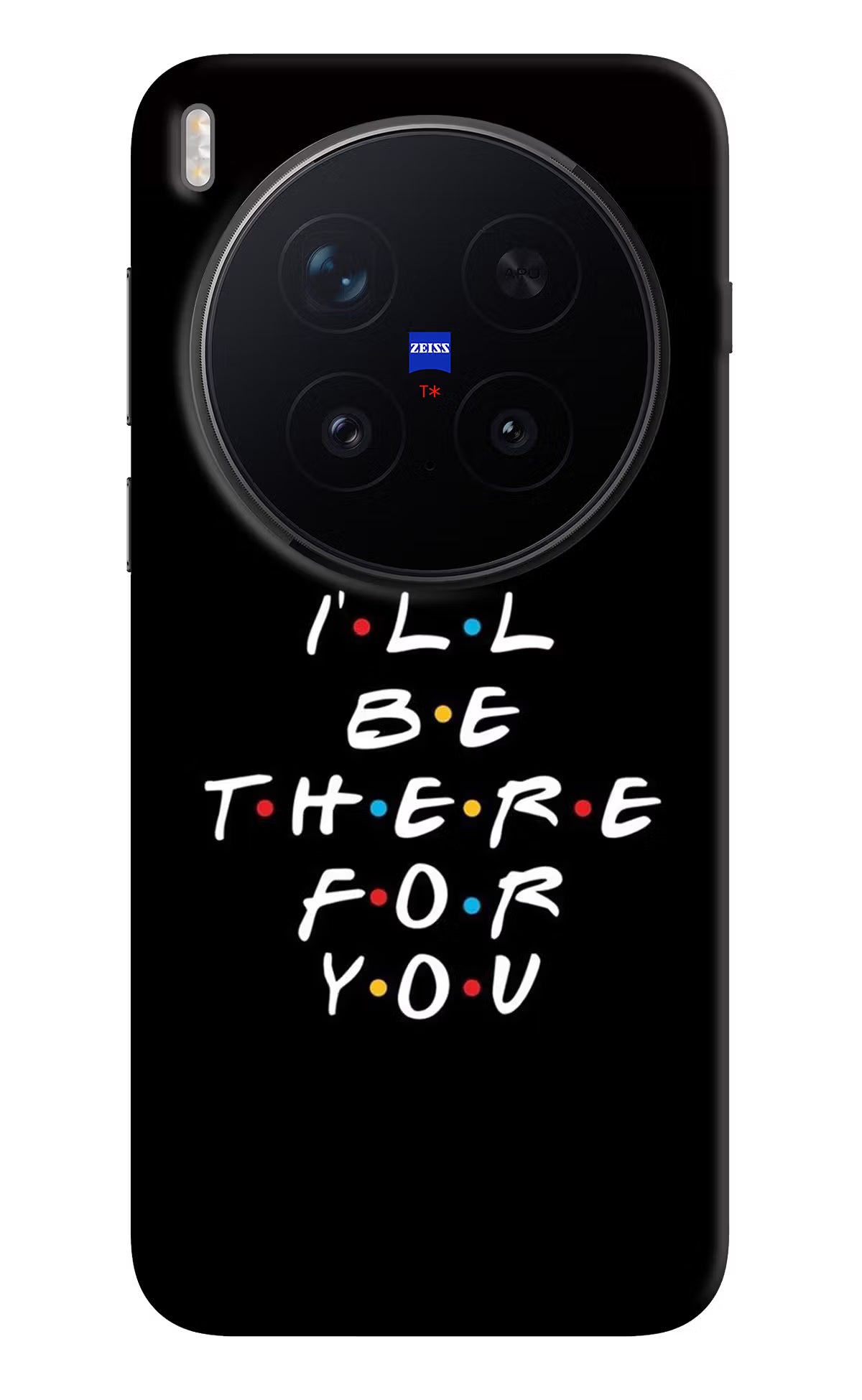I'll Be There For You Vivo X300 Pro Hard Case Back Cover by Casekaro