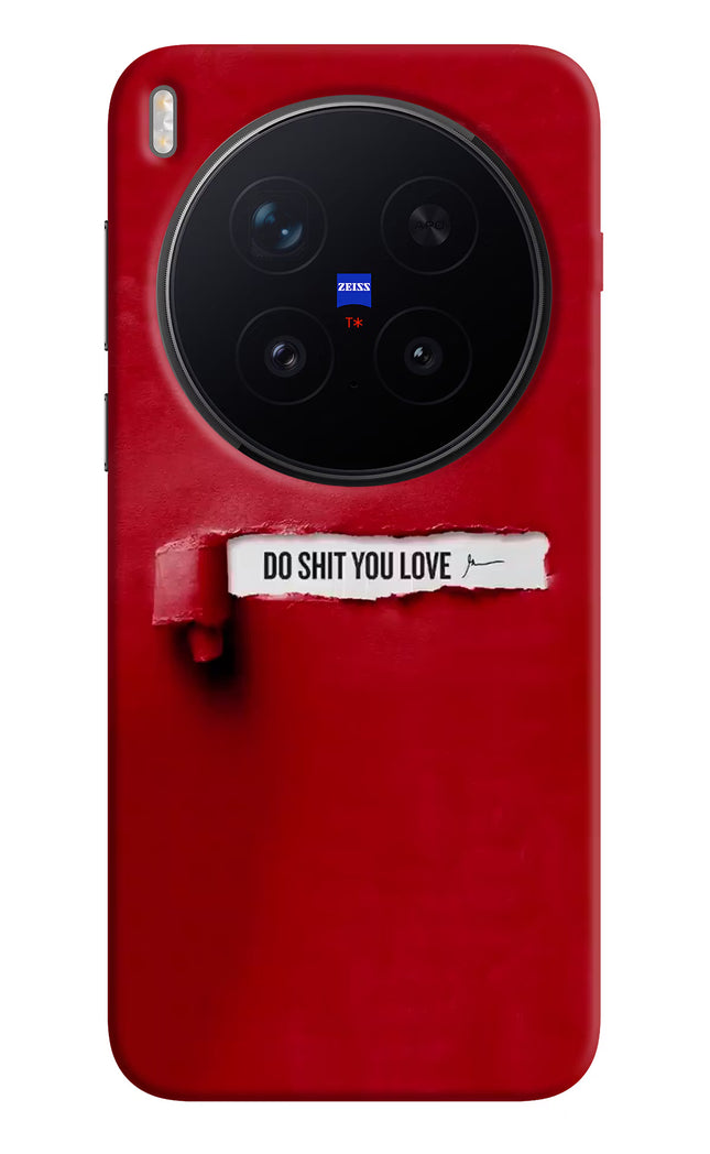 Do Shit You Love Vivo X300 Pro Hard Case Back Cover by Casekaro