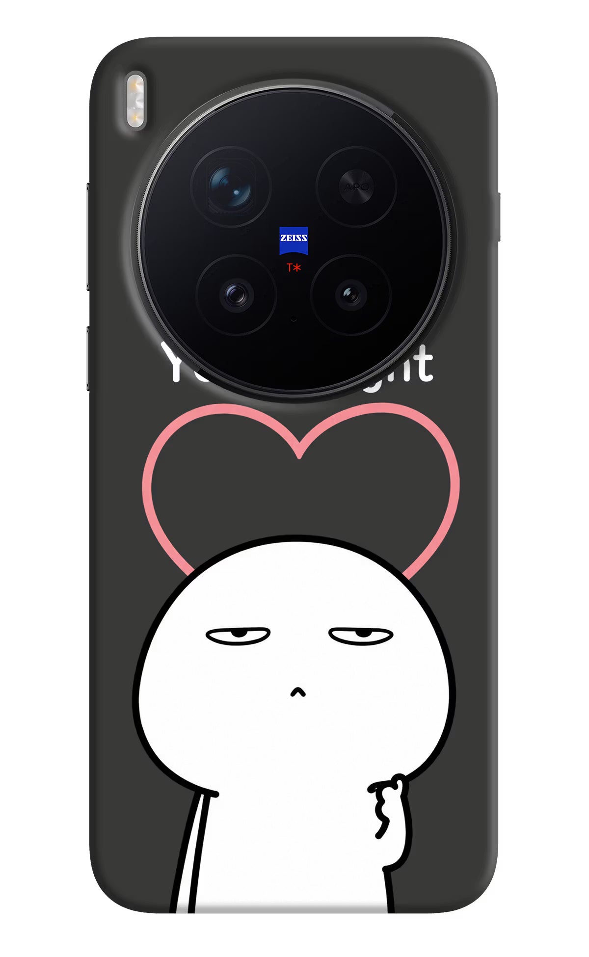 You're Right Vivo X300 Pro Hard Case Back Cover by Casekaro