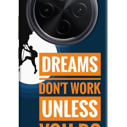 Dreams Don’T Work Unless You Do iQOO Z10 5G Hard Case Back Cover by Casekaro
