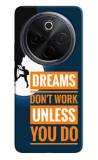 Dreams Don’T Work Unless You Do iQOO Z10 5G Hard Case Back Cover by Casekaro
