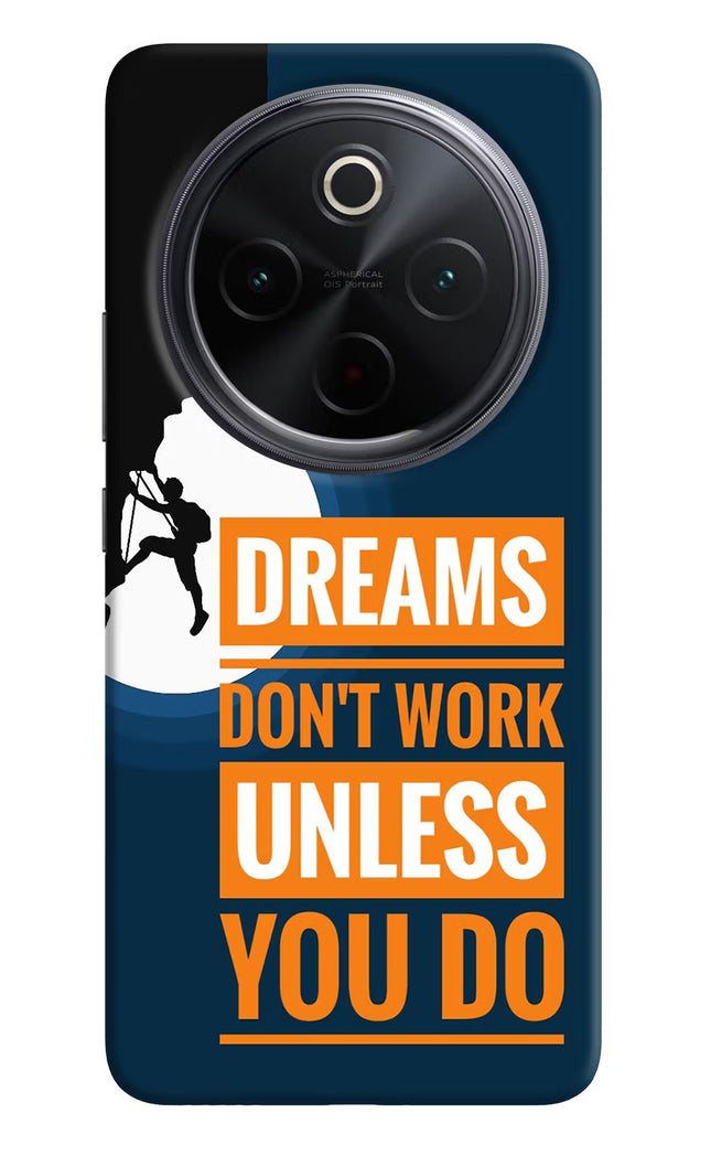 Dreams Don’T Work Unless You Do iQOO Z10 5G Hard Case Back Cover by Casekaro