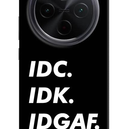 Idc Idk Idgaf iQOO Z10 5G Hard Case Back Cover by Casekaro