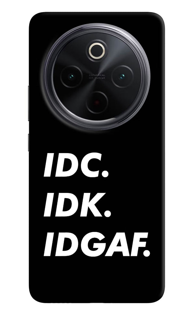 Idc Idk Idgaf iQOO Z10 5G Hard Case Back Cover by Casekaro