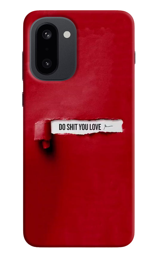 Do Shit You Love OnePlus 15R Hard Case Back Cover by Casekaro