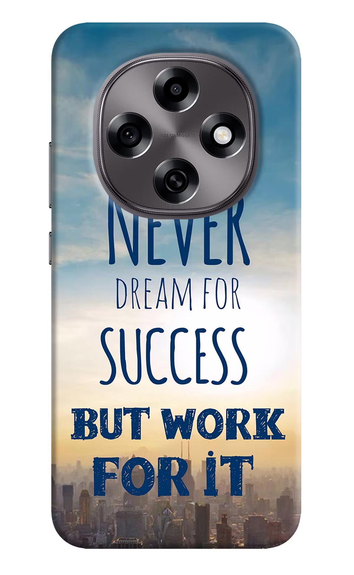 Never Dream For Success But Work For It Oppo F31 Pro 5G Hard Case Back Cover by Casekaro