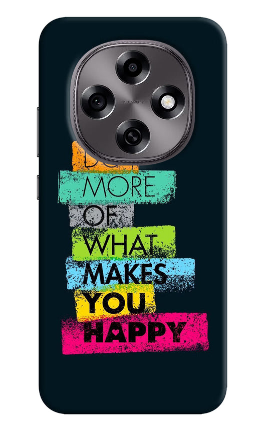Do More Of What Makes You Happy Oppo F31 Pro 5G Hard Case Back Cover by Casekaro