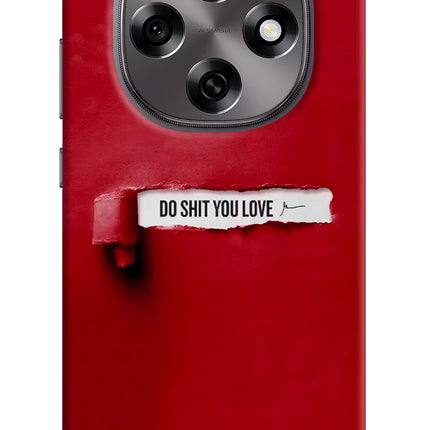 Do Shit You Love Oppo F31 Pro 5G Hard Case Back Cover by Casekaro