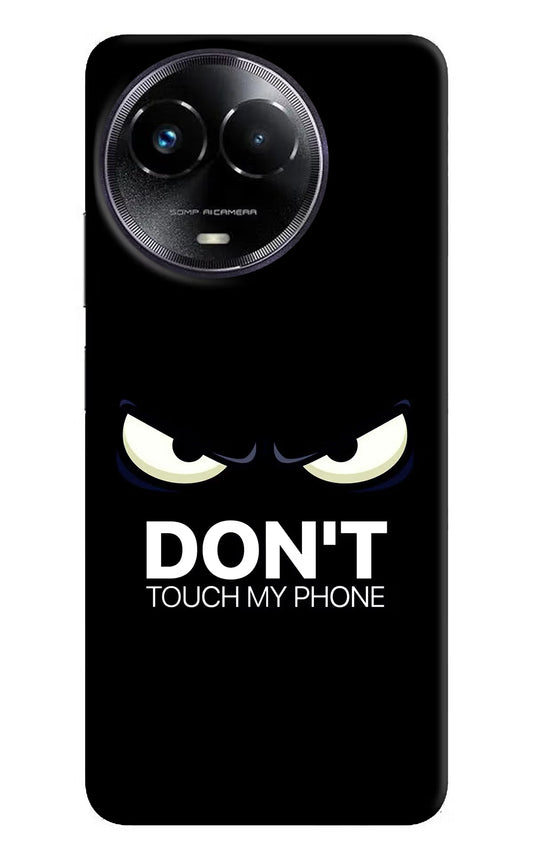 Don'T Touch My Phone Realme Narzo 60x Hard Case Back Cover by Casekaro